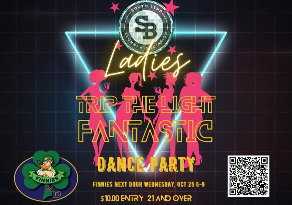 Ladies Night Out: Trip the Light Fantastic